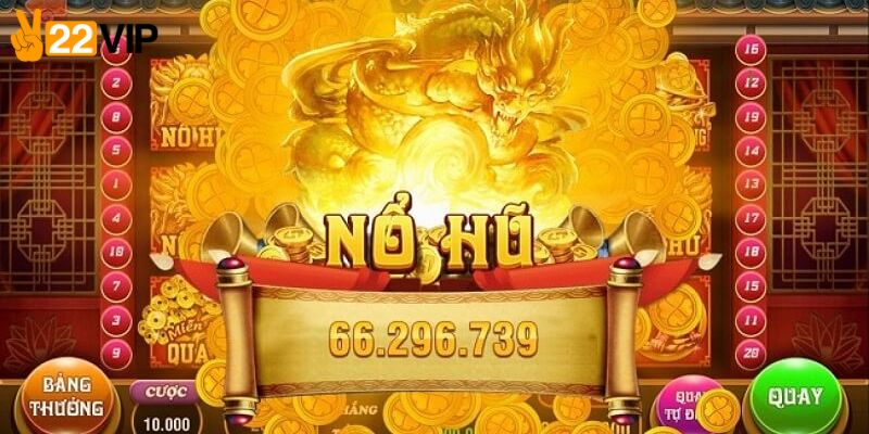 Khái quát sảnh nổ hũ 22VIP